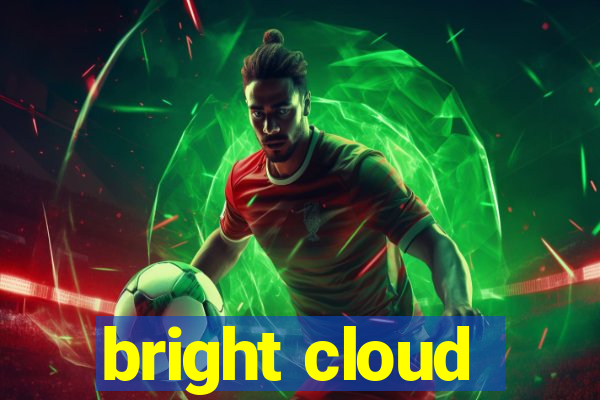 bright cloud